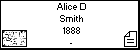 Alice D Smith
