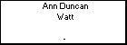 Ann Duncan Watt